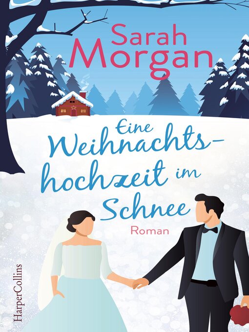 Title details for Eine Weihnachtshochzeit im Schnee by Sarah Morgan - Wait list